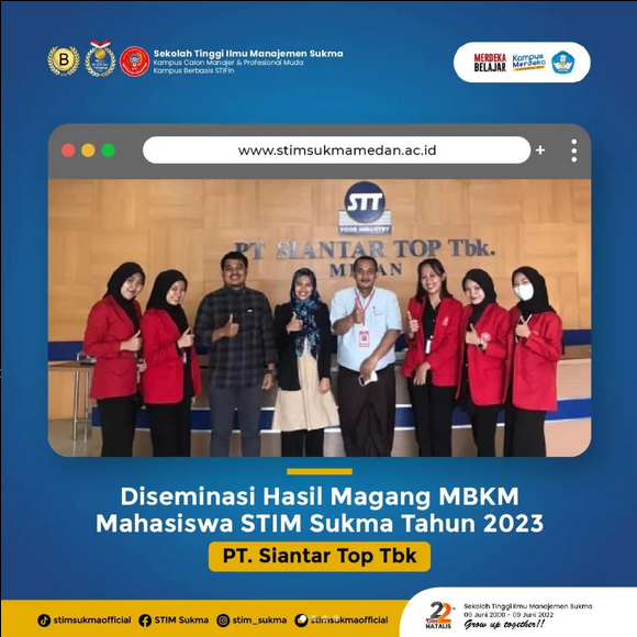 Diseminasi Laporan Magang MBKM Mahasiswa/i STIM Sukma 2023 di PT. Siantar Top Tbk.