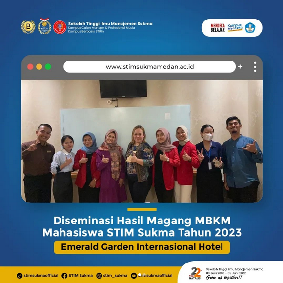 Desiminasi Hasil Magang MBKM Mahasiswa STIM Sukma di Emerald Garden International Hotel