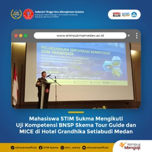 Kampus STIM Sukma Medan Perkuat Kompetensi Mahasiswa di Industri MICE