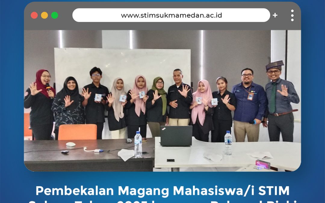 Sosialisasi Keselamatan Kesehatan Kerja (K3) di STIM Sukma Medan